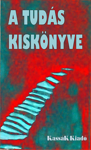 A tud�s kisk�nyve