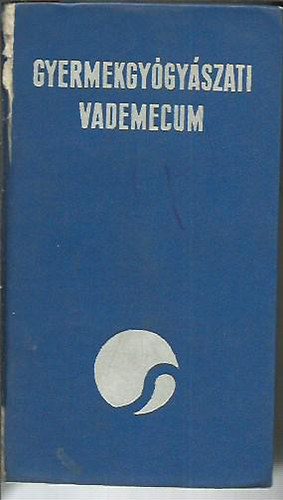 Gyermekgy�gy�szati vademecum