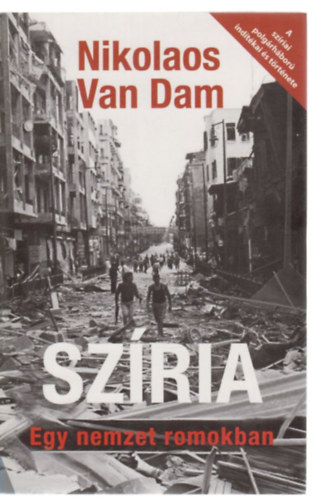 Sz�ria - Egy nemzet romokban