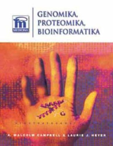 Heyer Campbell - Genomika, proteomika, bioinformatika