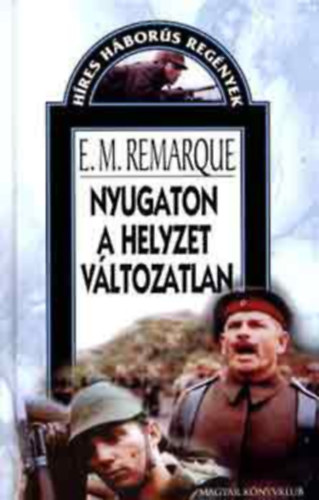 Nyugaton a helyzet v�ltozatlan