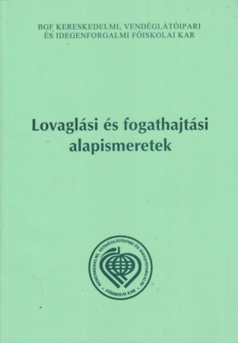 Lovaglsi s fogathajtsi alapismeretek