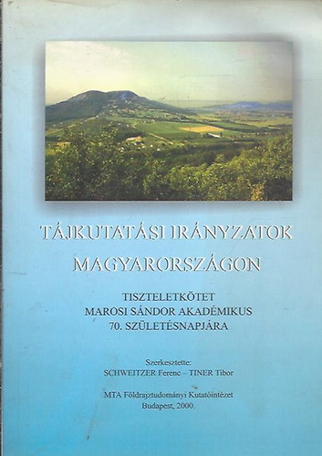 Tjkutatsi Irnyzatok Magyarorszgon (Tiszteletktet Marosi Sndor akadmikus 70. szletsnapjra)