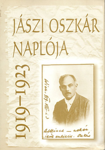 Litvn Gyrgy  (szerk.) - Jszi Oszkr naplja 1919-1923