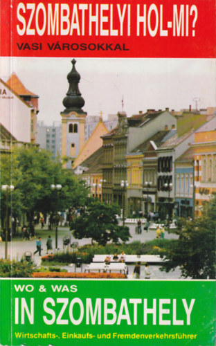 Szombathelyi hol-mi? vasi v�rosokkal