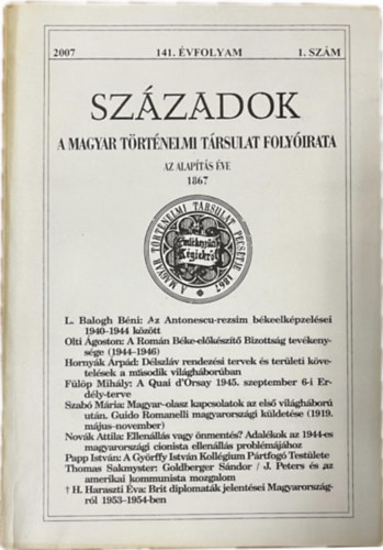 Magyar Trtnelmi Trsulat - Szzadok - A Magyar Trtnelmi Trsulat Folyirata - 141. vfolyam  - 2007/1