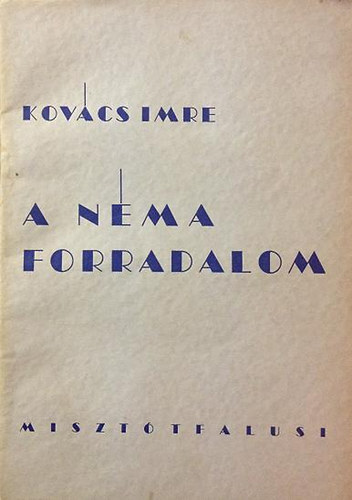 Kovcs Imre - A nma forradalom