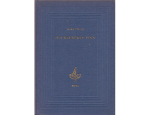 Huckleberry Finn   (FORDT Karinthy Frigyes,  illusztrlt teljes kiads)