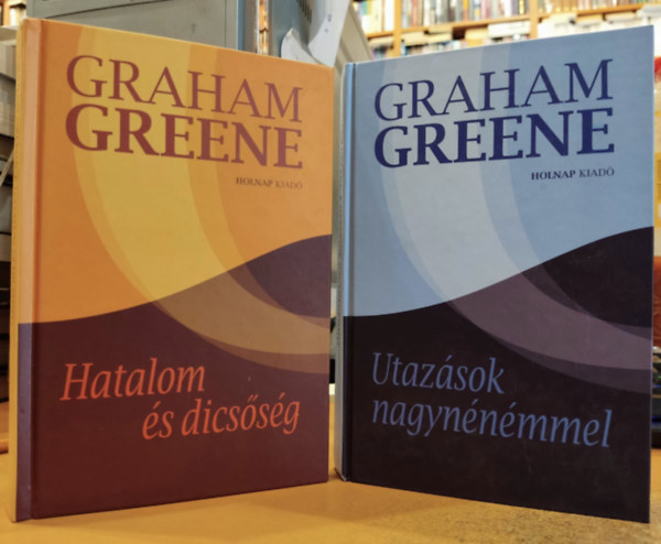 2 db Graham greene: Hatalom s dicssg + Utazsok nagynnmmel