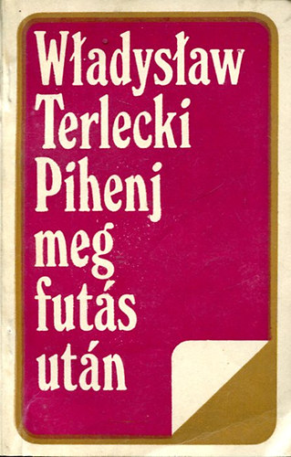Pihenj meg futs utn