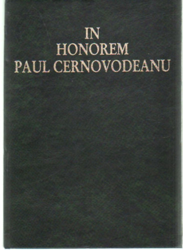 In honorem Paul Cernovodeanu