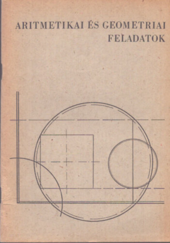 Sz�r�nyin� Karvaly Val�ria - Aritmetikai �s geometriai feladatok