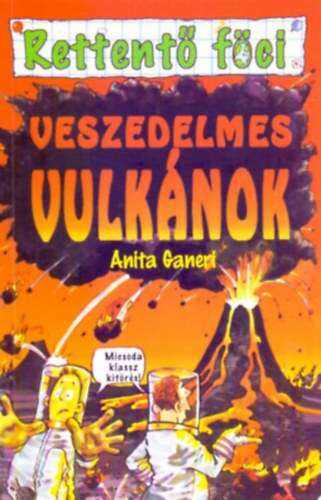 Veszedelmes vulknok - Rettent fci