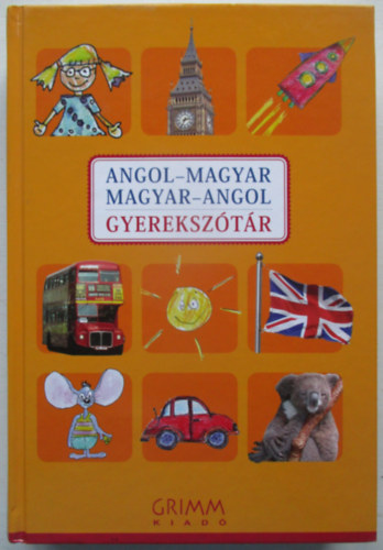 Angol-magyar, magyar-angol gyereksz�t�r