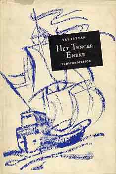 Vas István - Hét tenger éneke