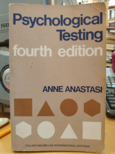Anne Anastasi - Psychological Testing