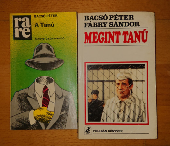 Bacs Pter-Fbry Sndor Bacs Pter - 2 knyv Bacs Ptertl: A Tan, Megint Tan