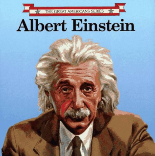 Albert Einstein (Great Americans Series)