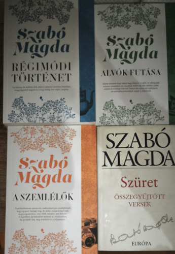 4db Szab� Magda reg�ny - Sz�ret-�sszegy�jt�tt versek, Alv�k fut�sa, A szeml�l�k, R�gim�di t�rt�net