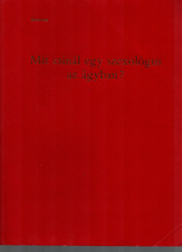 Mit csinl egy szexolgus az gyban?
