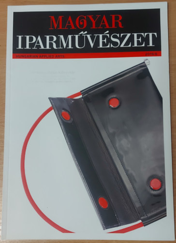 Magyar Iparmvszet 2019/6 (Hungarian Applied Arts)
