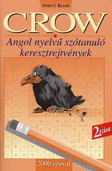 Crow - Angol nyelv� sz�tanul� keresztrejtv�nyek 2. szint 1500 sz�val