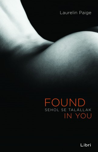 Laurelin Paige - Found in you - Sehol se talllak