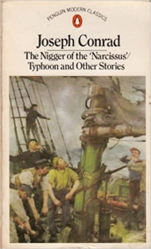 Joseph Conrad - The Nigger of the 'Narcissus', Typhoon and Other Stories