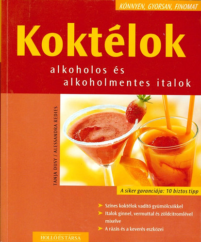Tanja Dusy; Alessandra Redies - Koktlok - Alkoholos s alkoholmentes italok