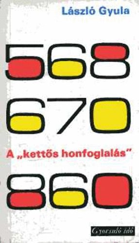 A "kett�s honfoglal�s"