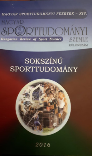 Sokszn sporttudomny (Magyar sporttudomnyi fzetek XIV.)