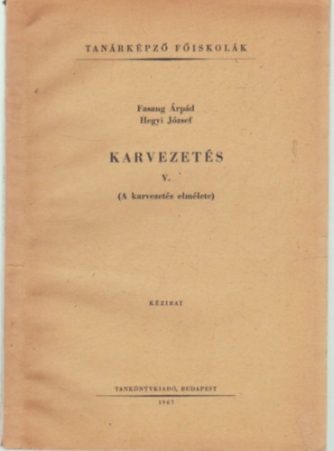 Karvezets V. ( A karvezets elmlete )