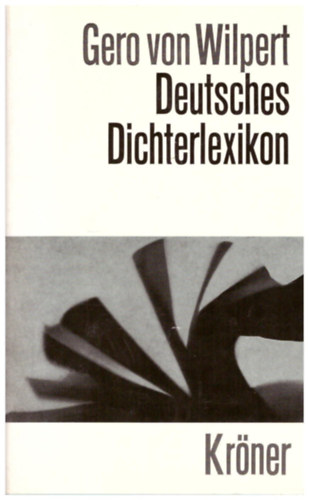 Gero Von Wilpert - Deutsches dichterlexikon