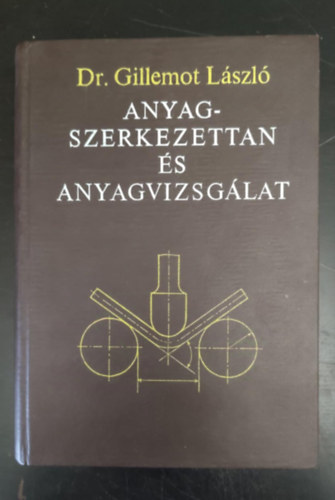 Anyagszerkezettan s anyagvizsglat