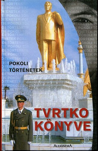 Pokoli trtnetek-Tvrtko knyve