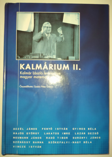Kalmrium II. Kalmr Lszl levelezse magyar matematikusokkal