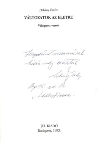 Vltozatok az letre - dediklt
