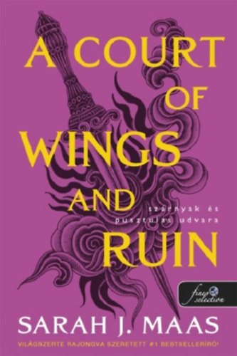 A Court of Wings and Ruin - Sz�rnyak �s pusztul�s udvara