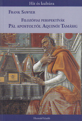 Frank Sawyer - Pl apostoltl Aquini Tamsig (Filozfiai perspektvk)