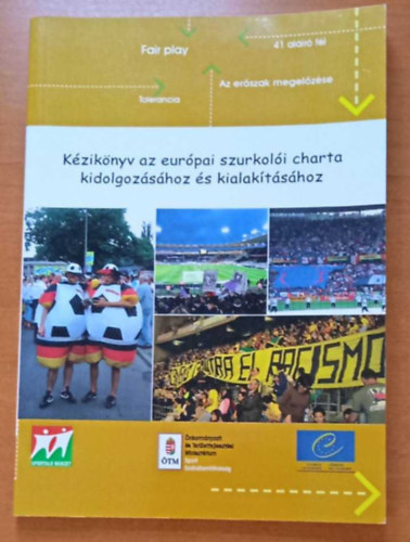 K�zik�nyv az eur�pai szurkol�i charta kidolgoz�s�hoz �s kialak�t�s�hoz