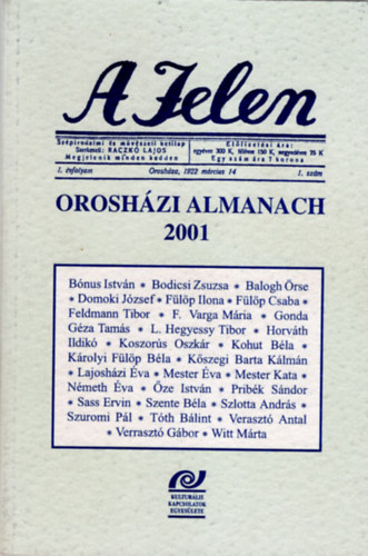 A Jelen - Oroshzi Almanach 2001