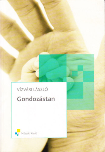 Vzvri Lszl  (szerk.) - Gondozstan