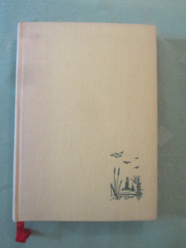 B�rsony Istv�n, Csath� K�lm�n, Szederjei �kos, Szederjei Magda - Wo der trapphahn Balzt - Jagderzahlungen aus Ungarn