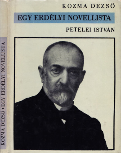 Egy erd�lyi novellista: Petelei Istv�n