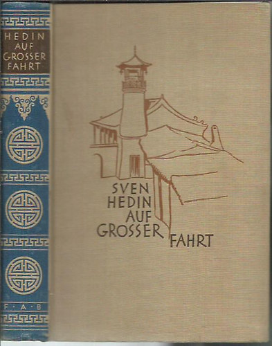 Sven Hedin - Auf grosser fahrt