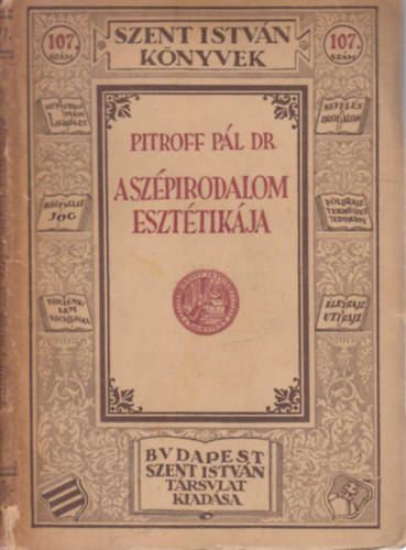 A szpirodalom eszttikja (Szent Istvn knyvek 107)