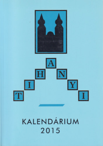 Tihanyi Kalendrium 2015