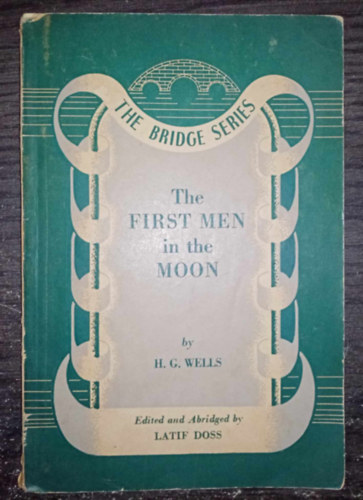 H. G. Wells - The first men in the moon