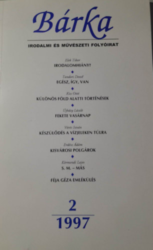 Bárka 1997/2 Irodalmi, művészeti és társadalomtudományi folyóirat