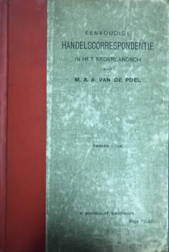 M. A. A. Van De Poel - Eenvoudige handelscorrespondentie in het nederlandsch
